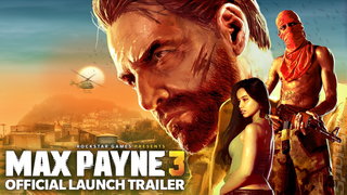 Max Payne 3: Premature Launch Trailer